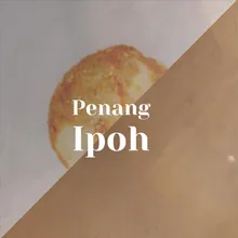 Penang Ipoh