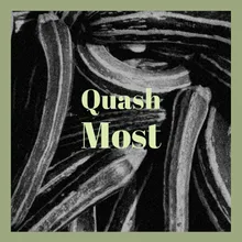 Quash Most