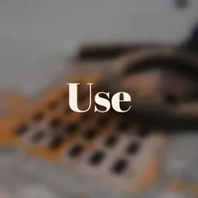 Use