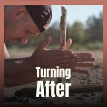 Turning After