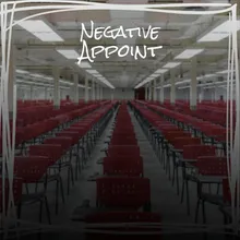 Negative Appoint