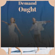Demand Ought