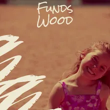 Funds Wood
