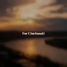 For Cincinnati