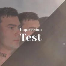 Impression Test