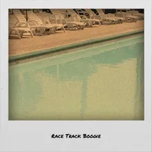 Race Track Boogie