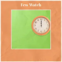 Few Watch