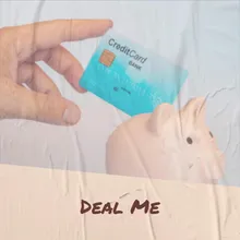 Deal Me