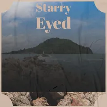 Starry Eyed