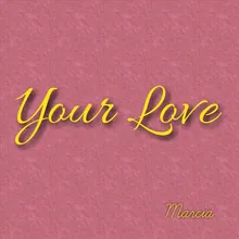 Your Love