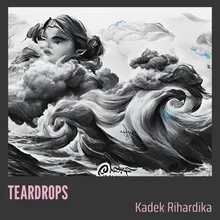 Teardrops