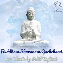 Buddham Sharanam Gachchami