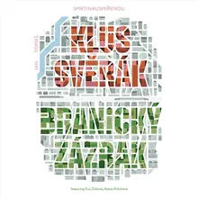 Branický Zázrak (Smrtinausmířenou) [feat. Eva Zítková &amp; Alena Průchová]