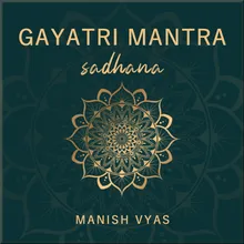 Gayatri Mantra Chanting 108 Times