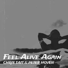 Feel Alive Again