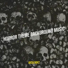 Horror Theme Background Music