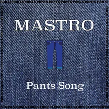 Pants Song