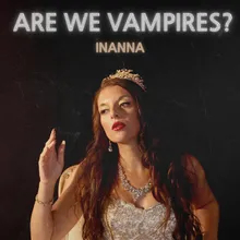 Are We Vampires?