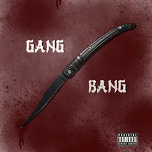 Gang Bang