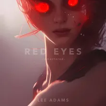 Red Eyes (Remastered Version 2022)