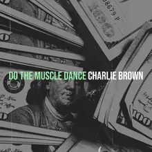 Do the Muscle Dance