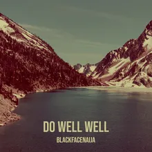 Do Well Well