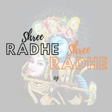 Shree Radhe Shree Radhe