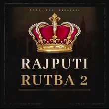 Rajputi Rutba 2