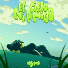 El Cielo Es Mi Amigo