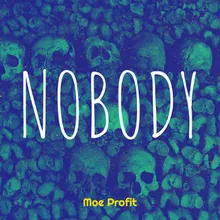 Nobody