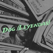 Dog (Leyendas)