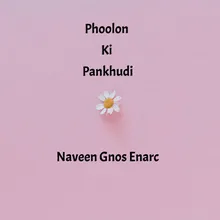 Phoolon Ki Pankhudi