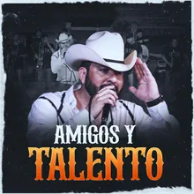 Amigos Y Talento