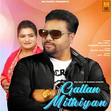 Gallan Mithiyan