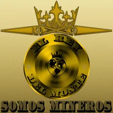 Somos Mineros