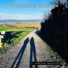 No Pierdas La Esperanza