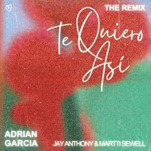 Te Quiero Así (Latin Garage House Remix)