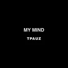 My Mind (Woodpoz) Extended Mix