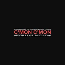 C'Mon C'Mon (Official La Vuelta 2022 Song)