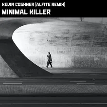 Minimal Killer Alfite Remix