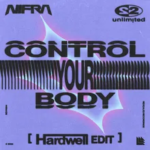 Control Your Body Hardwell Edit