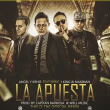 La Apuesta (Remix) [feat. JKing &amp; Maximan]