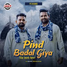 Pind Badal Giya