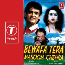 Bevafa Tera Masoom Chehra