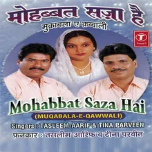 Ye Mama Mohabbat Saja Hai Saja Hai (Sawal), Yahan Dil Lagana Mana Hai Mana Hai (Jawab)