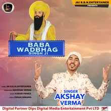 Baba Wadbhag Singh Ji