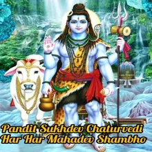 Har Har Mahadev Shambho