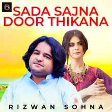 Sada Sajna Door Thikana