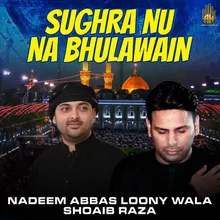Sughra Nu Na Bhulawain