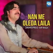 Nan Me Oleda Laila